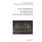 Ici et maintenant : Les représentations de l'habiter urbain dans la fiction contemporaine