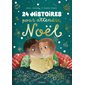 24 histoires pour attendre Noël