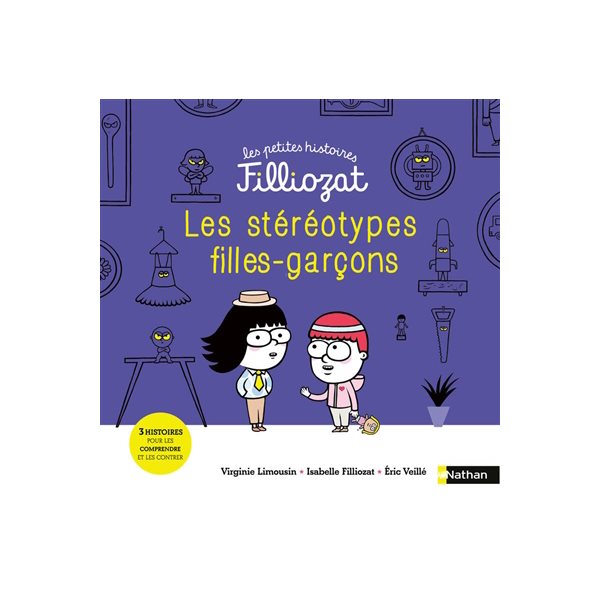 Les stéréotypes filles-garçons : 3 histoires pour les comprendre et les contrer