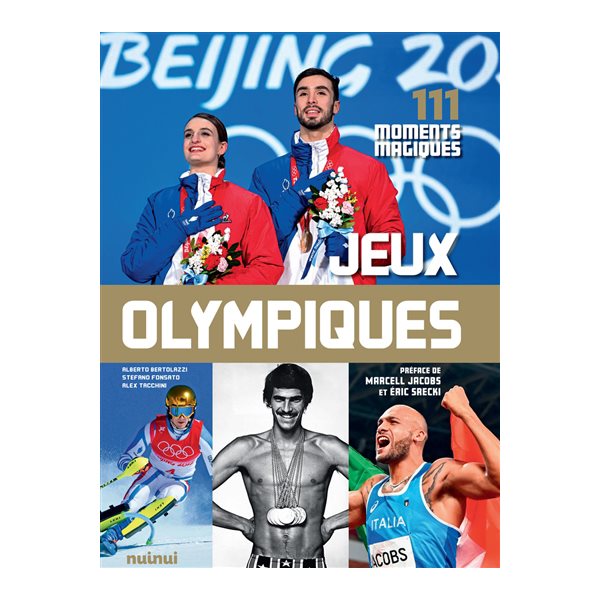 Jeux Olympiques : 111 moments magiques