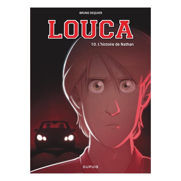 L'histoire de Nathan, Tome 10, Louca