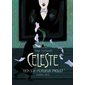 Bien sûr, monsieur Proust, Tome 1, Céleste