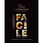 Le petit Larousse cuisine facile