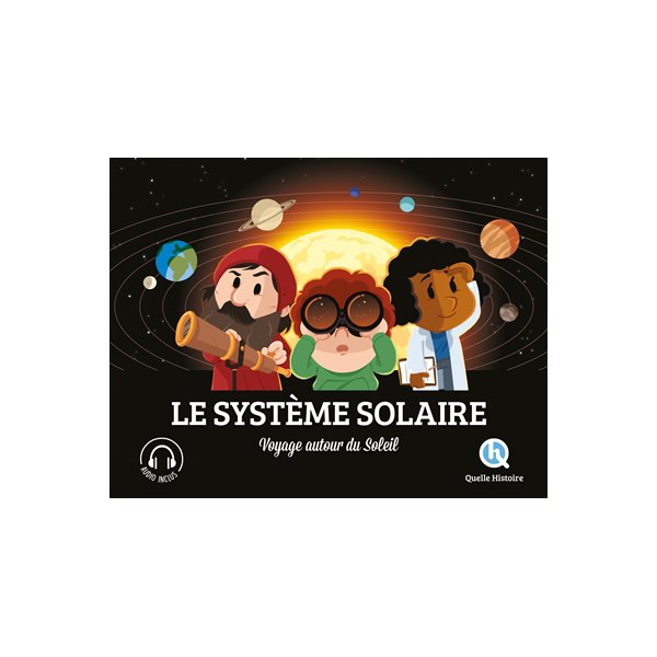 Le Système solaire : voyage autour du Soleil