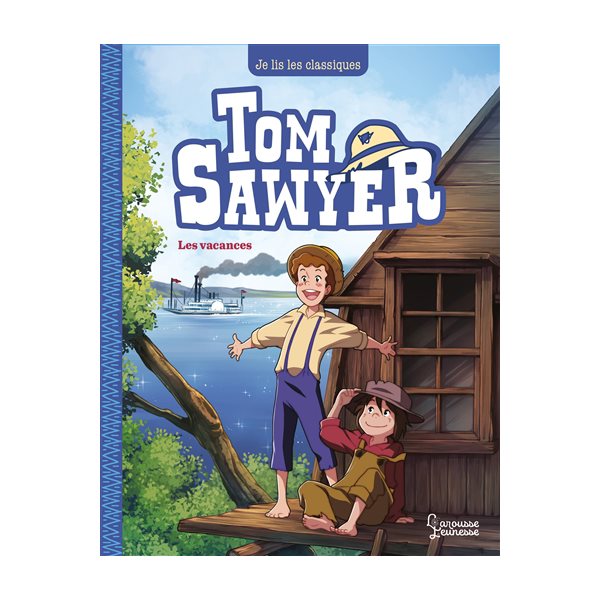 Les vacances, Tome 2, Tom Sawyer