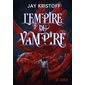 L'empire du vampire, Tome 1