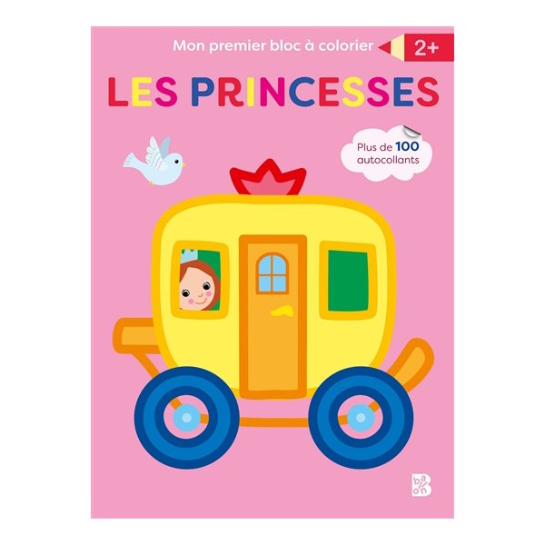 Les princesses : mon premier bloc à colorier 2+