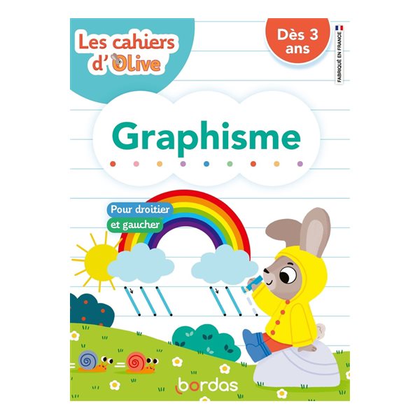 Graphisme : pour droitier et gaucher : dès 3 ans