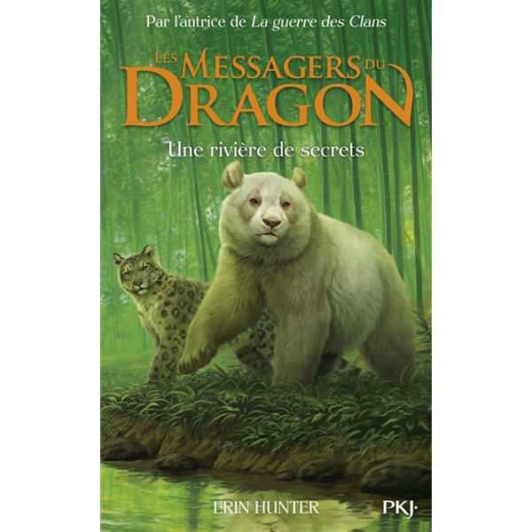 Une rivière de secrets, Tome 2, Les messagers du dragon