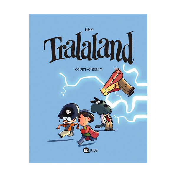 Court-circuit, Tome 5, Tralaland