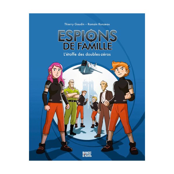 L'étoffe des doubles-zéros, Tome 4, Espions de famille