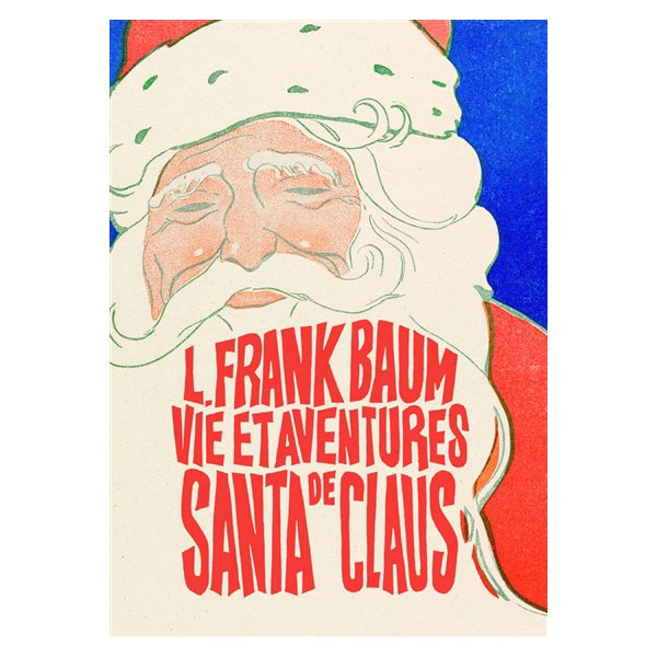 Vie et aventures de Santa Claus