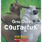 Gros Ours courageux