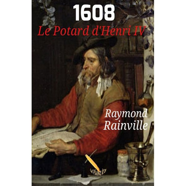 1608 - Le potard d'Henri IV