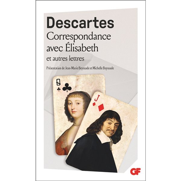 Correspondance avec Elisabeth : et autres lettres