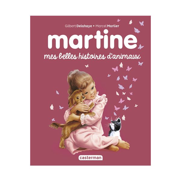 Martine : mes belles histoires d'animaux