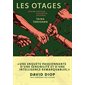 Les otages : contre-histoire d'un butin colonial