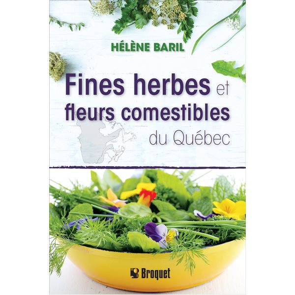 Fines herbes et fleurs comestibles du Québec
