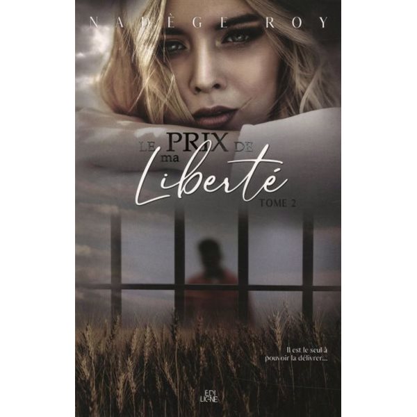 Le prix de ma liberté, Tome 2