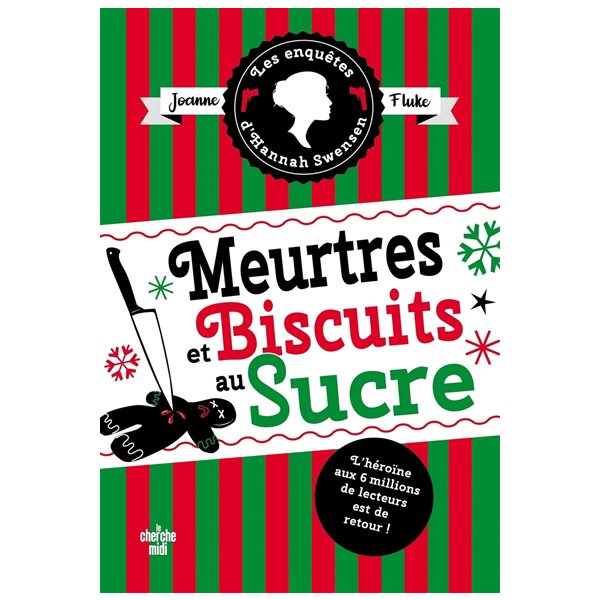 Meurtres et biscuits au sucre,Tome 6, Les enquêtes d'Hannah Swensen