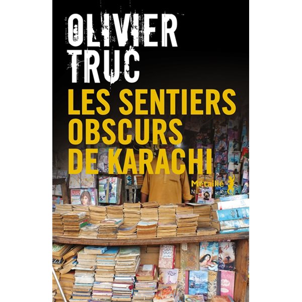 Les sentiers obscurs de Karachi