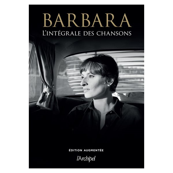 Barbara : l'intégrale des chansons