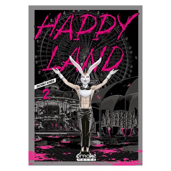 Happy land, Vol. 2