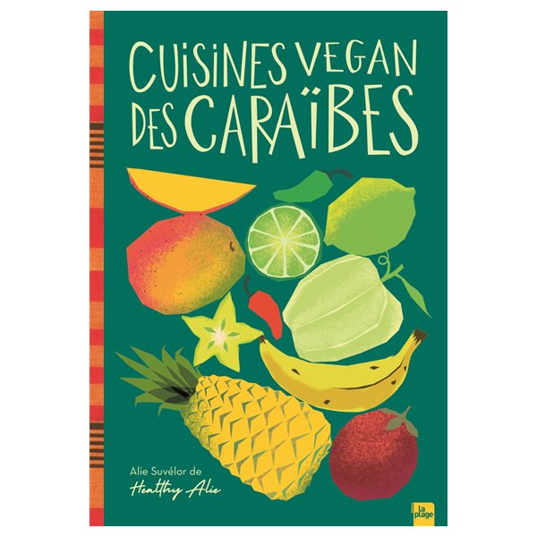 Cuisines vegan des Caraïbes