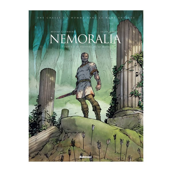 Le festival de la mort, Tome 1, Nemoralia