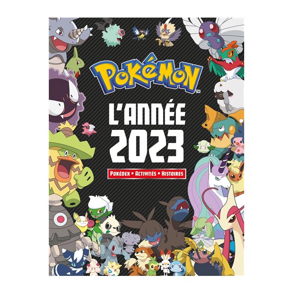 Pokémon : l'année 2023 : Pokédex, activités, histoires