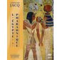 Un royaume de lumière, Tome 1, L'Egypte pharaonique