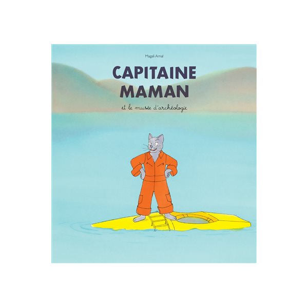 Capitaine Maman et le musée d'archéologie