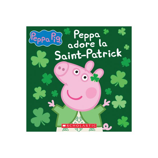Peppa adore la Saint-Patrick