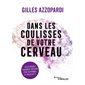 Dans les coulisses de votre cerveau : vous pensez vraiment pouvoir être rationnel et objectif ?