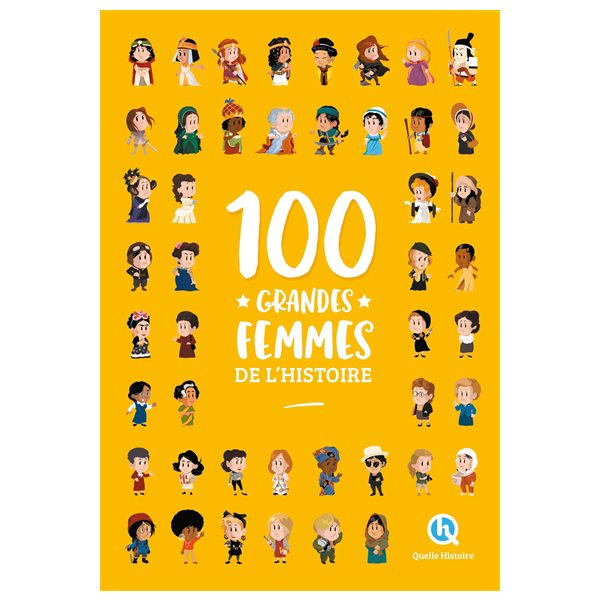 100 grandes femmes de l'histoire