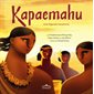 Kapaemahu : une légende hawaïenne