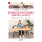 Bonnes postures super simples : 60 postures et exercices en pas à pas