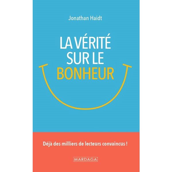 La vérité sur le bonheur