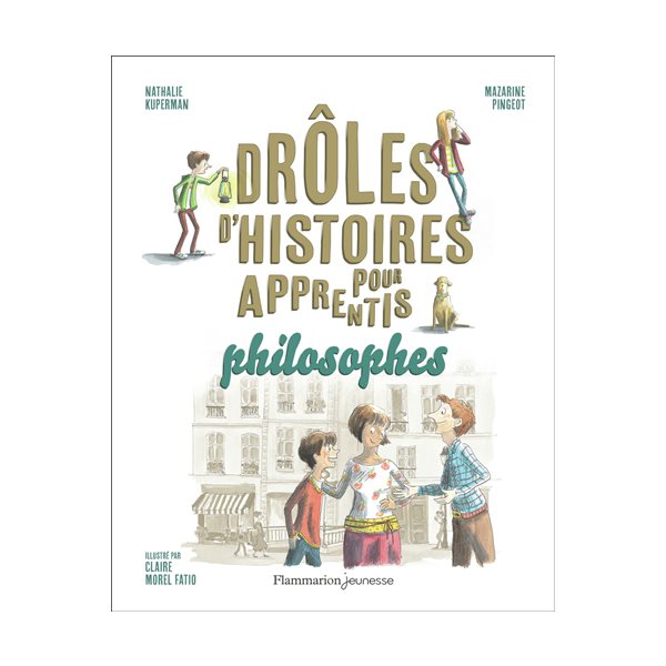 Drôles d'histoires pour apprentis philosophes