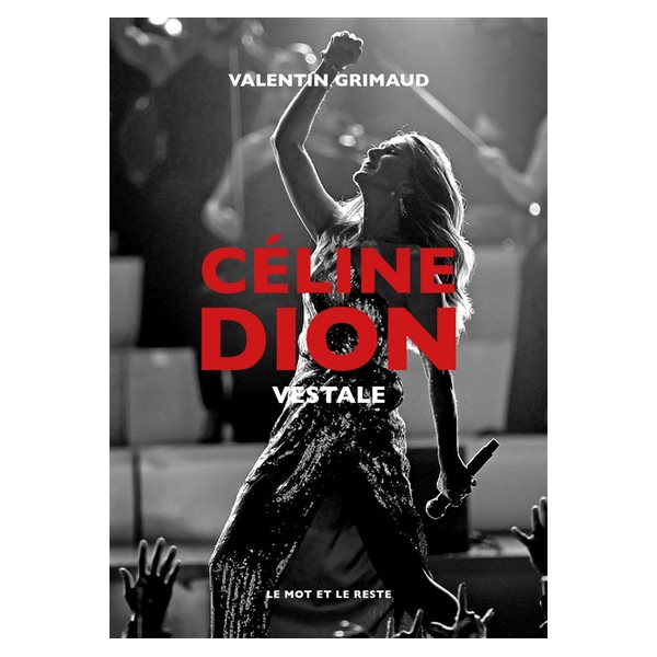 Céline Dion : vestale