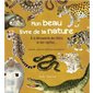 Mon beau livre de la nature : à la découverte des félins et des reptiles... : dessine, colorie et colle des autocollants !
