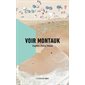 Voir Montauk