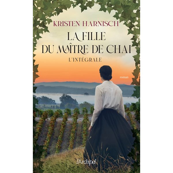 La fille du maître de chai : l'intégrale