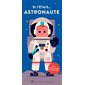 Si j'étais... astronaute