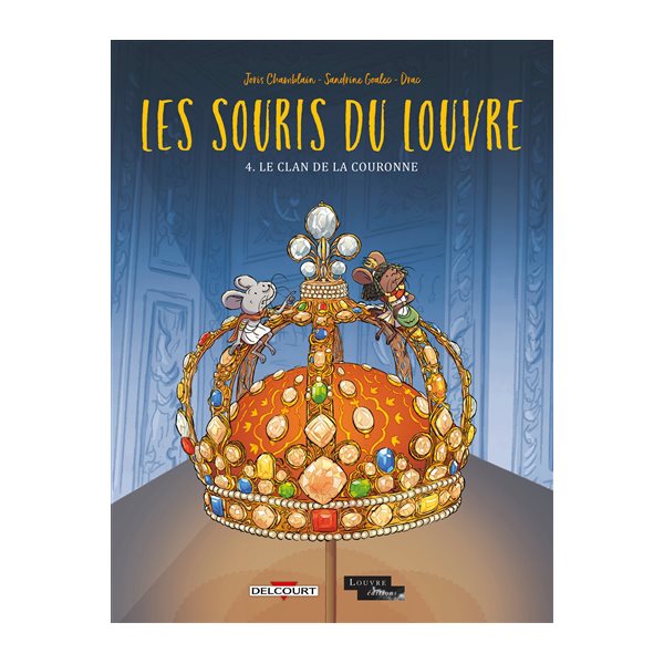Le Clan de la couronne, Tome 4, Les souris du Louvre
