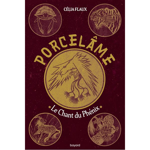 Le chant du Phénix, Tome 2.Porcelâme