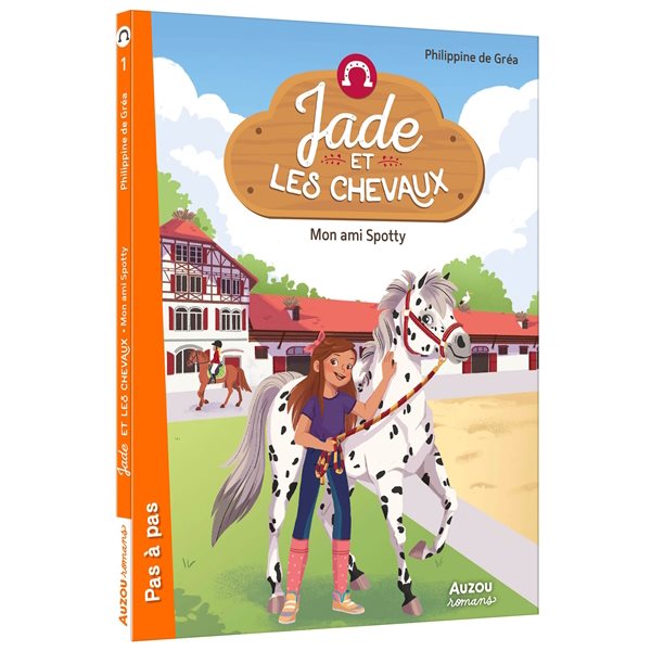 Mon ami Spotty : Jade et les chevaux