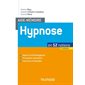 Hypnose : en 52 notions