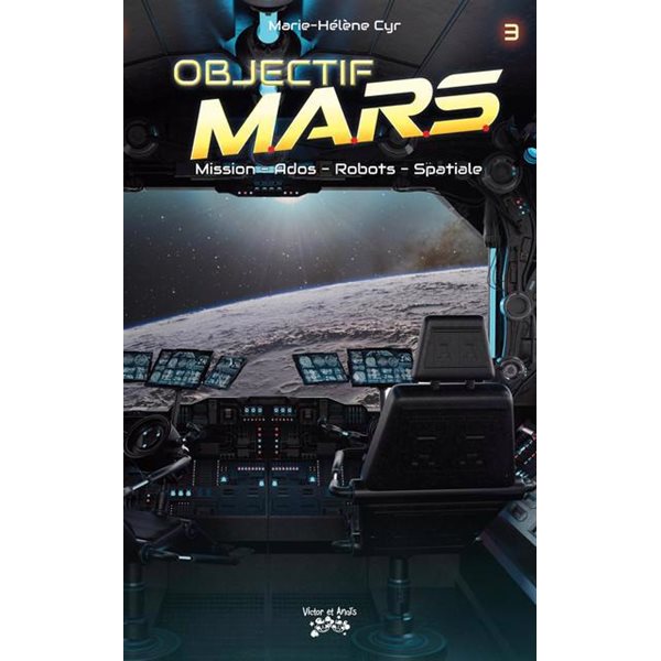 Objectif M.A.R.S., Tome 3