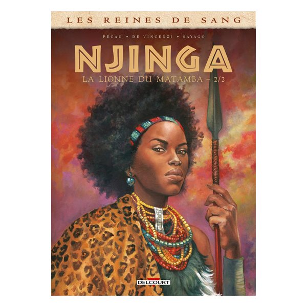 Les reines de sang. Njinga, la lionne du Matamba, Vol. 2
